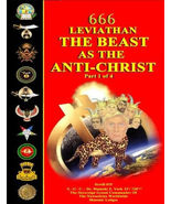 666 LEVIATHAN: THE BEAST AS THE ANTI-CHRIST PART 1 OF 4 By Malachi Z. Yo... - $74.25
