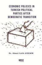 Economic Policies in Turkish Political Parties After Democratic Transition  - £12.49 GBP