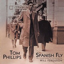 Spanish Fly -The Soundtrack To The Novel By Will Ferguson [Audio CD] Tom Phillip - £34.17 GBP