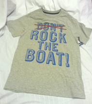 Boys Tee Shirt Mediun 8 Old Navy Don&#39;t Rock The Boat Gray Short Sleeve - £11.73 GBP