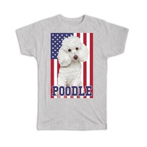 Poodle USA : Gift T-Shirt Flag American Dog Lover Pet United States Cute - £14.38 GBP