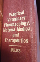 Practical Veterinary Pharmacology, Materia Medica and Therapeutics 1940 ... - £15.48 GBP