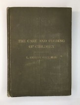 Antique Book The Care and Feeding of Children by L Emmett Holt Hardcover, 1914 - £7.86 GBP
