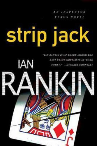 Strip Jack : An Inspector Rebus Novel by Ian Rankin - $3.47
