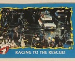 Ghostbusters 2 Trading Card #68 Racing To The Rescue - $1.97