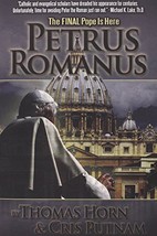 Petrus Romanus: The Final Pope Is Here [Paperback] Thomas Horn and Cris ... - £15.66 GBP