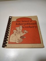 The School Of international Cookery Vintage Spiral cookbook By Anthony Bruscino - £6.27 GBP