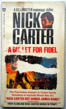 Nick Carter A BULLET FOR FIDEL (Killmaster 7) out-bonds James Bond doomsday WMD - £5.45 GBP