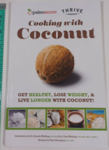 Cooking With Coconut Paperback Cookbook Thrive Market Paleo Secret Recipes - £4.67 GBP