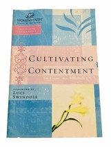 Cultivating Contentment Paperback Women Of Faith Study Guide 2004 - £4.36 GBP