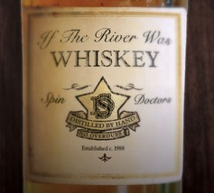 If the River Was Whiskey [Audio CD] Spin Doctors; Arne Hovda; Mark White... - $6.27