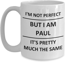 Mug For PAUL Lover Boyfriend BF Husband Dad Son Friend Brother Name Coffee Cup - £11.14 GBP