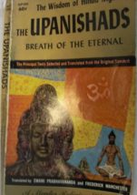 .  The Upanishads, The Wisdom of Hindu Mystics, Breath of the Eternal: T... - $15.00
