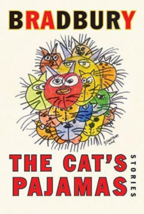 The Cat&#39;s Pajamas - Ray Bradbury - 1st Edition Hardcover - NEW - £20.04 GBP