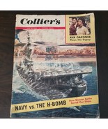 Vintage July 23 1954  Collier&#39;s Magazine Navy vs H-Bomb Eva Gardner Vint... - £7.86 GBP