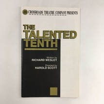 1992 The Talented Tenth by Richard Wesley, Harold Scott at Crossroads Th... - $23.75