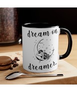 Dream On, Dreamer - 11oz Motivational Coffee Mug - £15.80 GBP