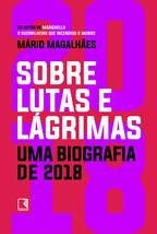 Sobre Lutas e Lagrimas. Uma Biografia de 2018 (Em Portugues do Brasil) [Paperbac - £32.73 GBP