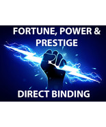 HAUNTED EXTREME FORTUNE, POWER AND PRESTIGE DIRECT BINDING WORK MAGICK  - $272.71 CAD