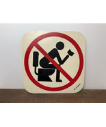 Vintage No Loitering Sign -Sitting On Toilet Reading Book 9.75”x9.75” Vt... - $26.86 CAD