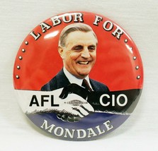 VINTAGE 1984 Walter Mondale AFL CIO Labor 3&quot; Campaign Button - £17.89 GBP