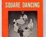 The Basic Movements of Square Dancing Booklet Sets in Order 1960 - £11.03 GBP