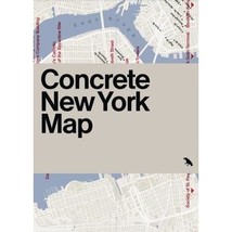 Concrete New York Map: Guide to Brutalist and Concrete Architecture in New York  - £6.22 GBP