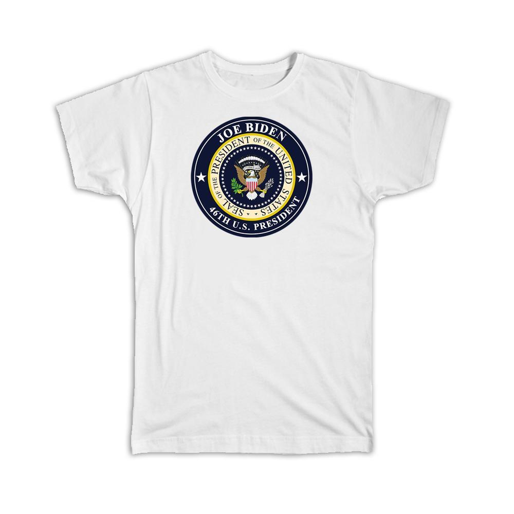 Joe Biden 46th President Seal : Gift T-Shirt Democrat USA Memorabilia Item image 8