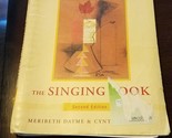 The Singing Book [Spiral-bound] Dayme, Meribeth and Vaughn, Cynthia - $93.29