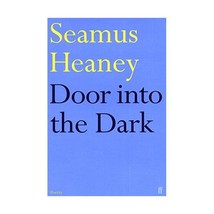 Door into the Dark Heaney, Seamus - $17.00