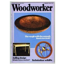 Woodworker Magazine February 1986 mbox3450/g Technicolour Wildlife - £3.12 GBP