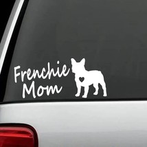 7.5&quot; Frenchie Mom French  Decal Sticker 18cm - £60.76 GBP