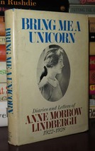 Lindbergh, Anne Morrow BRING ME A UNICORN Diaries and Letters of Anne Morrow Lin - £38.35 GBP