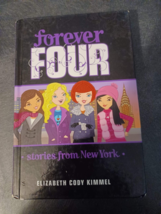 Forever Four  stories from New York  Kimmel, Elizabeth Cody , hardcover - £4.67 GBP