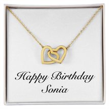 Happy Birthday Sonia - 18K Yellow Gold Finish Interlocking Hearts Necklace Perso - £55.02 GBP