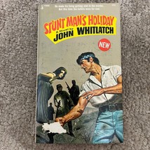Stunt Man&#39;s Holiday Action Paperback Book by John Whitlatch Revenge Novel 1973 - £9.77 GBP
