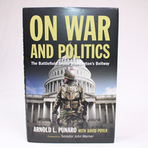 SIGNED On War And Politics The Battlefield Inside Washington&#39;s Beltway 2... - $14.50