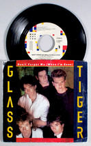 Glass Tiger - Don&#39;t Forget Me (7&quot; Single) (1986) Vinyl 45 • The Thin Red... - £10.47 GBP