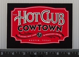 The Hot Club of Cowtown Bumper Sticker Decal tob - £7.72 GBP