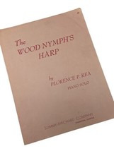 The Wood Nymph&#39;s Harp VTG 1949 Sheet Music PIANO SOLO by Florence Rea - £4.43 GBP