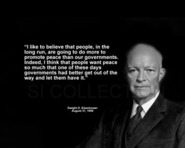 Dwight Eisenhower &quot;I Like To Believe That People,...&quot; Quote Photo Various Sizes - £3.83 GBP+
