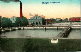 Vtg Postcard 1910s Shanghai China - SHANGHAI Water Works - Unused SS Picture Pub - £85.09 GBP