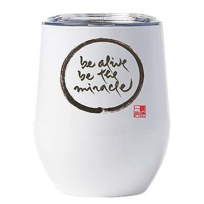 Be Alive Be The Miracle Tumbler 12oz Thich Nhat Hanh Calligraphy Tea Cup Gift - £18.15 GBP