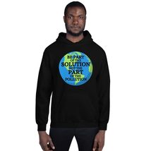 Be Part of Solution, Not the Pollution Earth Day Unisex Hoodie Black - £25.97 GBP+