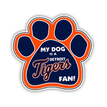 My Dog Is A Detroit Tigers Fan Logo Baseball Fan Sticker Vinyl Decal (St... - $4.50+