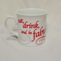 Eat Drink and be Fabulous Dressed up Lady Coffee Mug Cup 12 oz R Table Champagne - £13.84 GBP