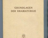 Grundlagen Der Dramaturgie Arnulf Perger Signed Juana de Laban Collection - $27.72