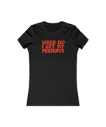 When Do I Get My Presents Christmas T-Shirt- Women&#39;s - $559.57 MXN