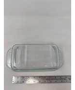 pyrex CLEAR GLASS LOAF PAN BREAD BAKING DISH 1.5 QT 8.5x4.5x2.5 USA - £7.77 GBP