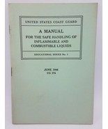 1946 US COAST GUARD Manual For Handling Inflammable &amp; Combustible Liquids - $20.07 CAD